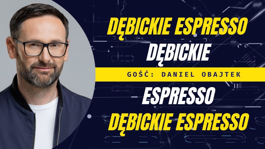 Dębickie Espresso: Daniel Obajtek (odc. 2)